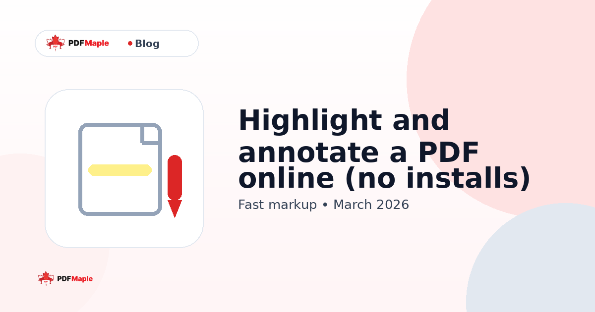 Highlight and annotate a PDF online (no installs) — PDFMaple blog cover