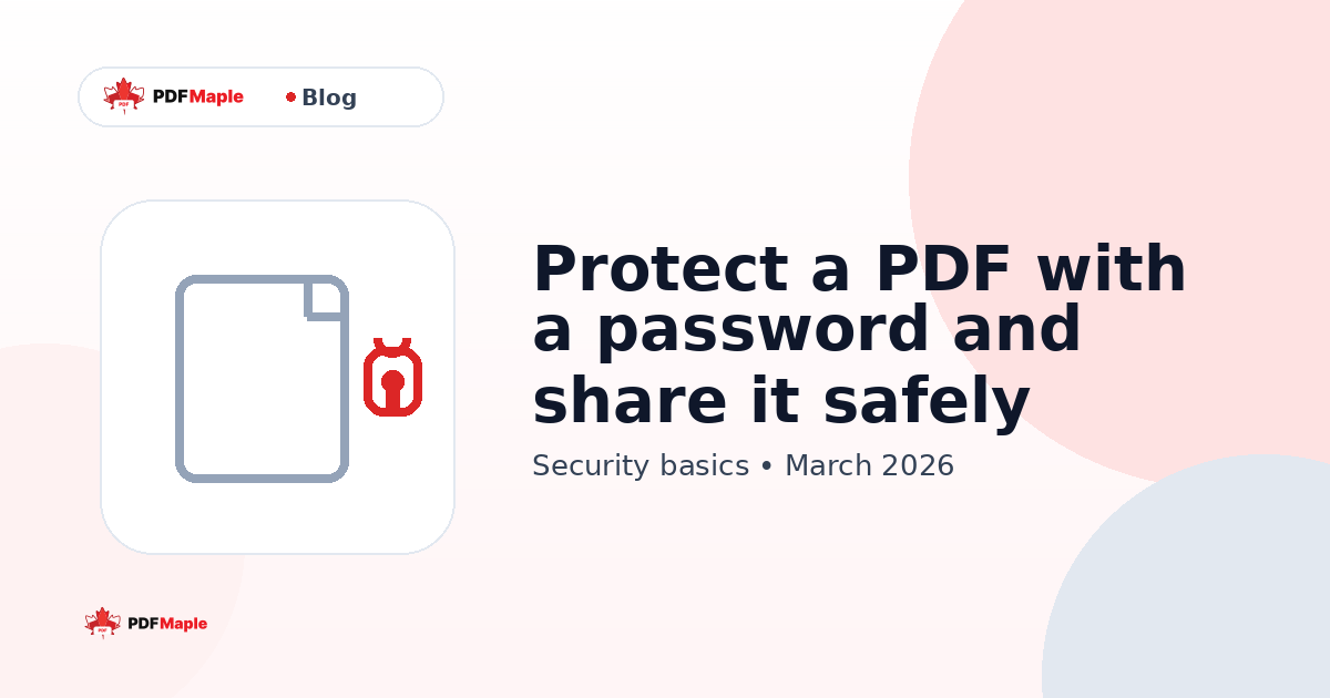 Protect a PDF with a password and share it safely — PDFMaple blog cover